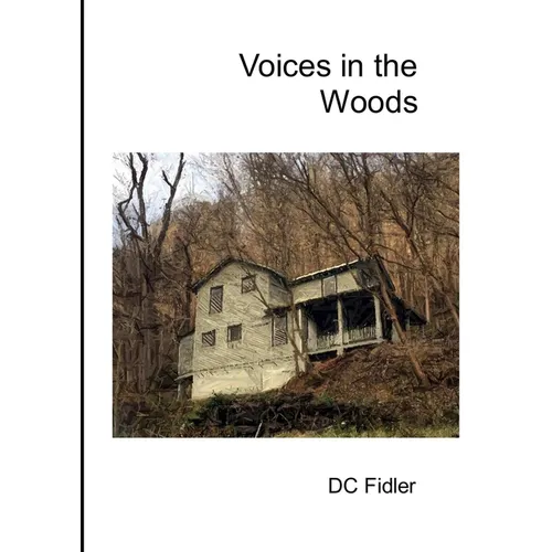 Voices in the Woods