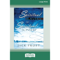 Spiritual Slavery to Spiritual Sonship: Your Destiny Awaits You (16pt Large Print Edition)