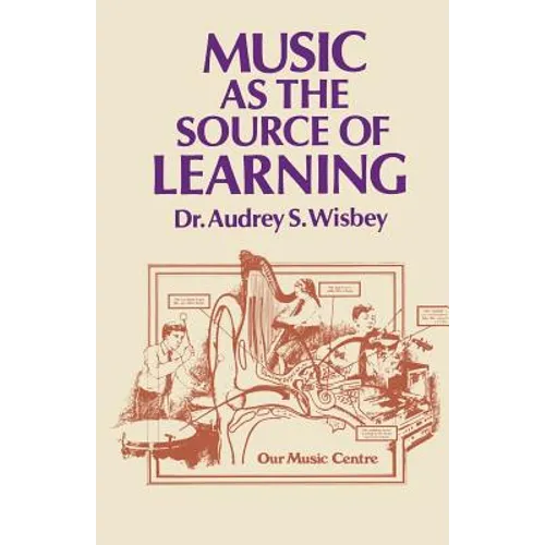 Music as the Source of Learning: Consultant in Early Childhood and Remedial Education and Educational Technology