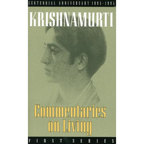 Commentaries on Living: First Series
