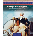 George Washington: America's History Maker