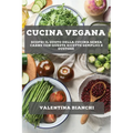 Cucina vegana: Scopri il gusto della cucina senza carne con queste ricette semplici e gustose