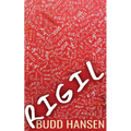Rigil: A Recollection Through Him