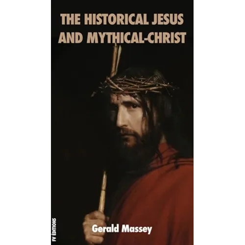 The Historical Jesus and Mythical-Christ