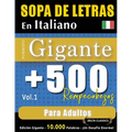 Sopa de Letras En Italiano Formato Gigante: 500 Rompecabezas Para Adultos - Vol.1 - Delta Classics - Edición Gigante - 10.000 Palabras - ¡Un Desafío E