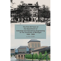 The First 50 Years of the Department of Industrial and Operations Engineering at the University of Michigan: 1955-2005