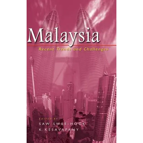 Malaysia: Recent Trends and Challenges