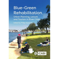 Blue-Green Rehabilitation: Urban Planning, Leisure and Tourism in River Cities