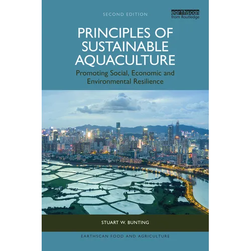 Principles of Sustainable Aquaculture: Promoting Social, Economic and Environmental Resilience