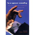 In a Queer Country: Gay & Lesbian Studies in the Canadian Context