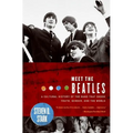 Meet the Beatles: A Cultural History of the Band That Shook Youth, Gender, and the World