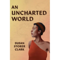 An Uncharted World