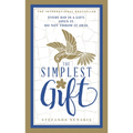 The Simplest Gift