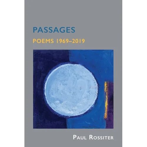 Passages: Poems 1969-2019