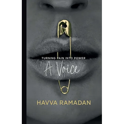 A Voice: Turning Pain Into Power