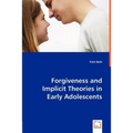 Forgiveness and Implicit Theories in Early Adolescents