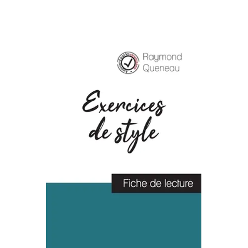 Exercices de style de Raymond Queneau (fiche de lecture et analyse complète de l'oeuvre)