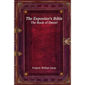 The Expositor's Bible: The Book of Daniel
