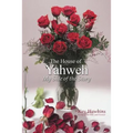 The House of Yahweh My Side of the Story