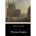 Tom Brown at Oxford