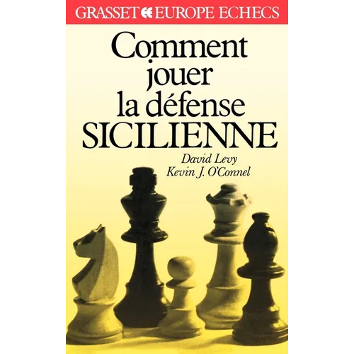 Comment jouer la défense sicilienne