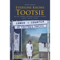 Everyone Knows Tootsie: The Life, Wisdom, and Humor of Pioneer Alaskan, Mattie "Tootsie" Crosby