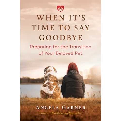 When It's Time to Say Goodbye: Preparing for the Transition of Your Beloved Pet
