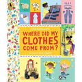 Where Did My Clothes Come From?