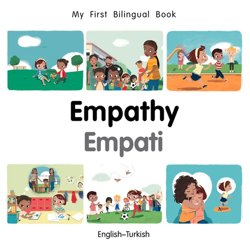 My First Bilingual Book-Empathy (English-Turkish)