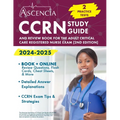 CCRN Study Guide 2024-2025: 2 Practice Tests and Review Book for the Adult Critical Care Registered Nurse Exam [2nd Edition]