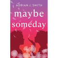 Maybe Someday