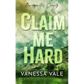 Claim Me Hard