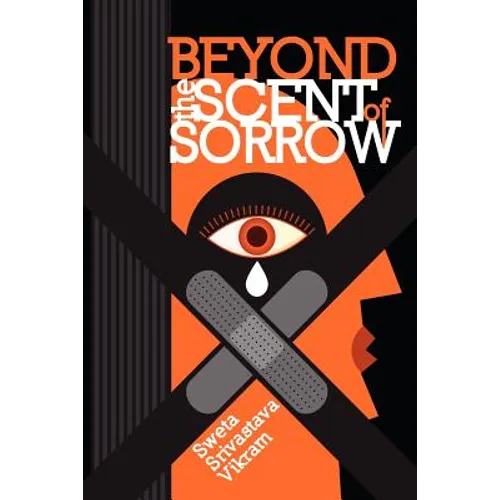 Beyond the Scent of Sorrow