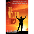 God Never Quits!