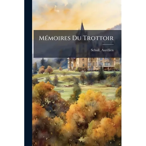 Mémoires Du Trottoir