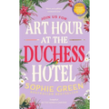 Art Hour at the Duchess Hotel