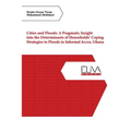 Cities and Floods: A Pragmatic Insight into the Determinants of Households' Coping Strategies to Floods in Informal Accra, Ghana