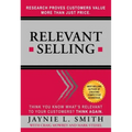 Relevant Selling: Research Proves Customers Value More Than Just Price