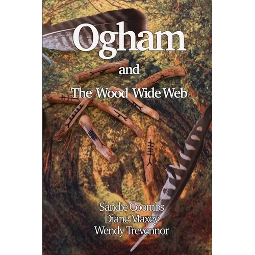 Ogham and the Wood Wide Web