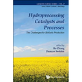 Hydroprocessing Catalysts and Processes: The Challenges for Biofuels Production