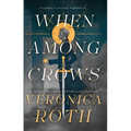 When Among Crows