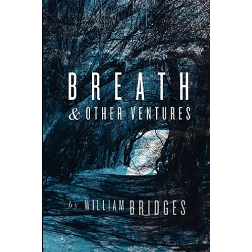 Breath & Other Ventures