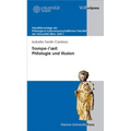 Trompe-l'Oeil: Philologie Und Illusion: Franz Romer Zum Abschied Aus Dem Dekanat