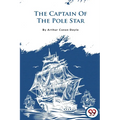 The Captain of the Pole Star