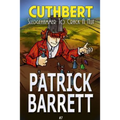 Sledgehammer to Crack a Nut (Cuthbert Book 7)