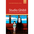Studio Ghibli: The Films of Hayao Miyazaki and Isao Takahata