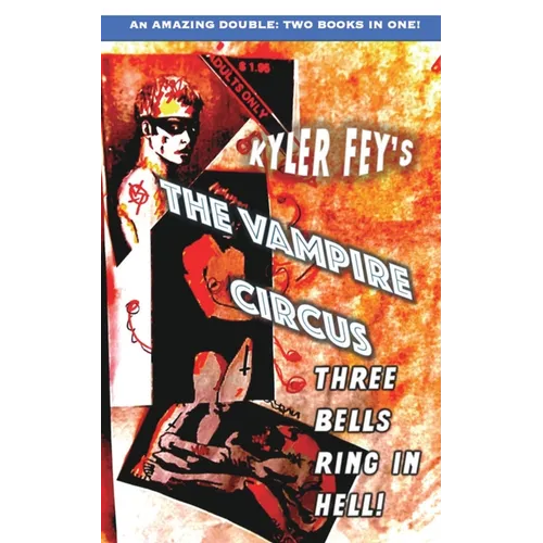 The Vampire Circus / Faster, Daniel! Kill! Kill!