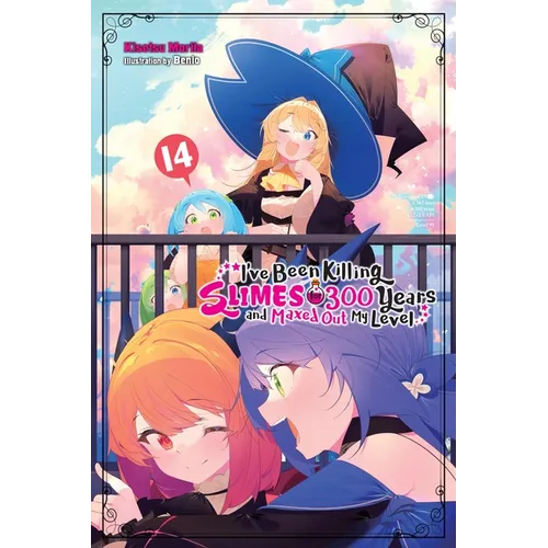 I've Been Killing Slimes for 300 Years and Maxed Out My Level, Vol. 14: Volume 14