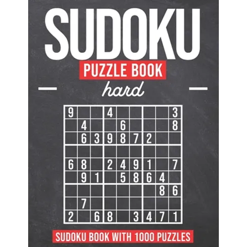 Sudoku Puzzle Book Hard: Sudoku Puzzle Book with 1000 Puzzles - Hard - For Adults and Kids