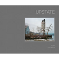 Upstate: Photographs by Tema Stauffer